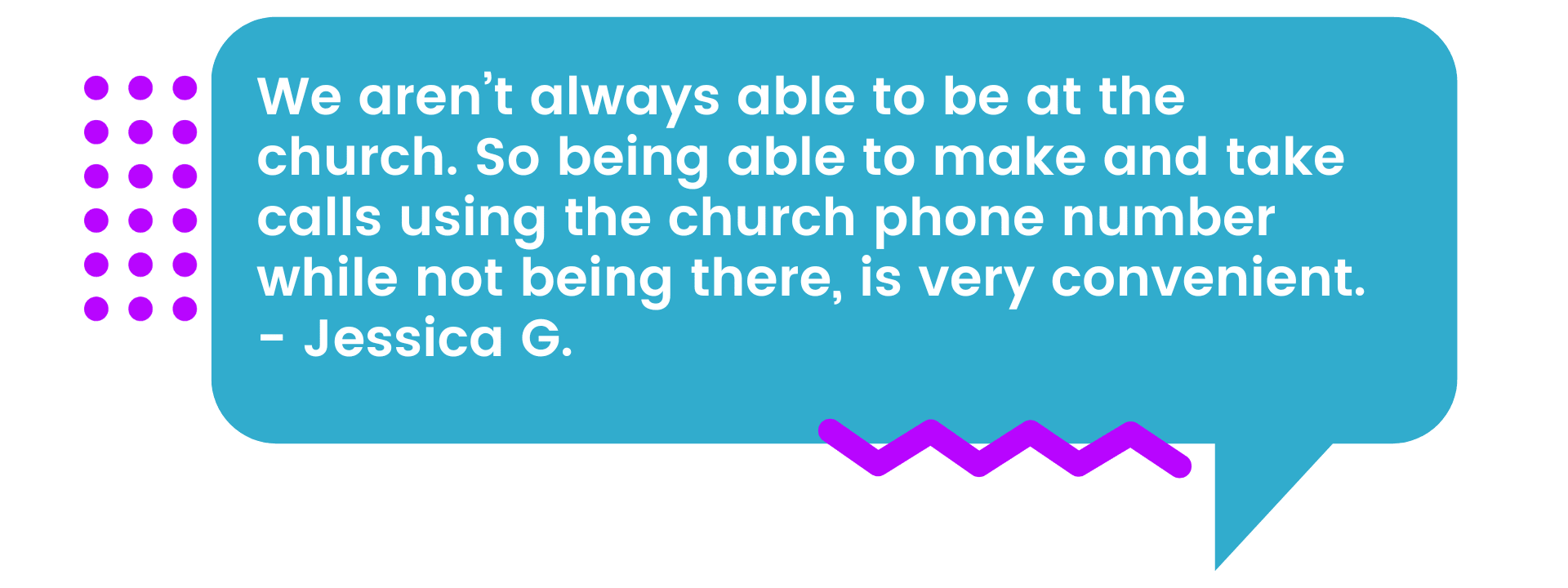 Jessica's Testimonial - We aren’t always able to be at the church. So being able to make and take calls using the church phone number while not being there, is very convenient.